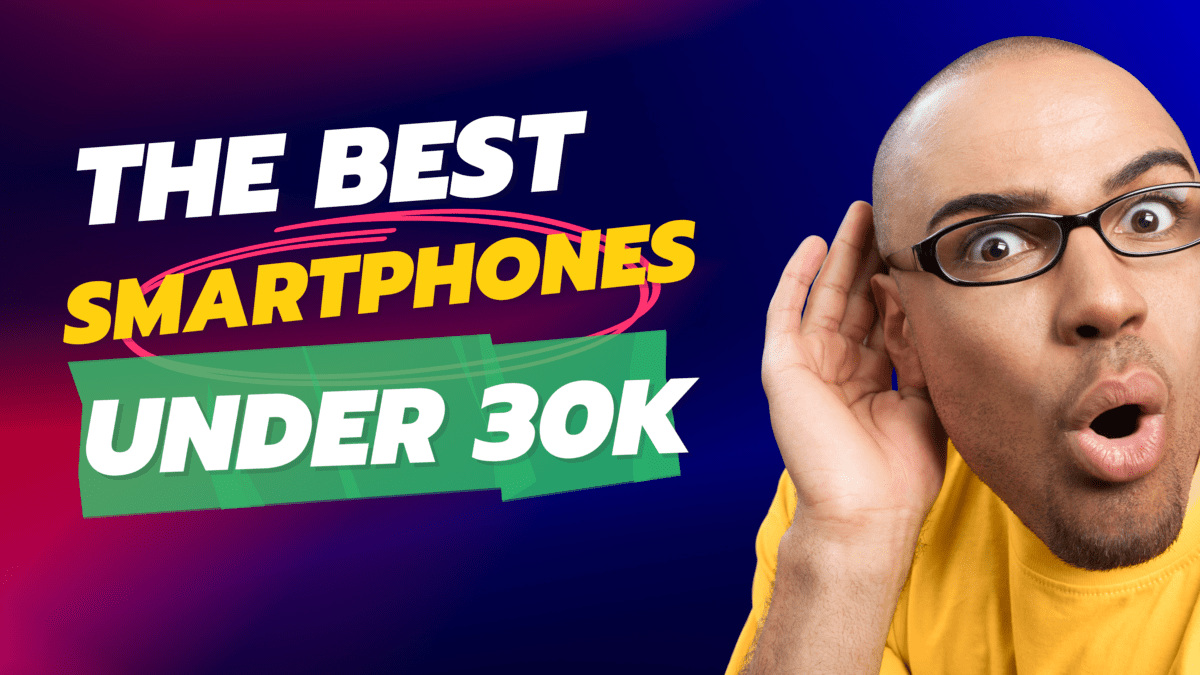 best smartphones under 30k